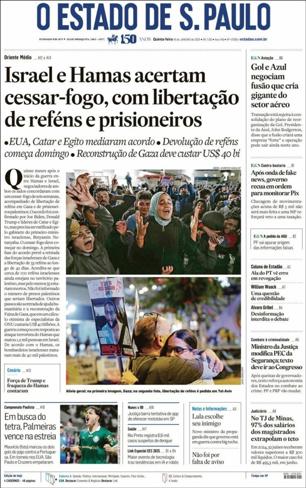 BRAZIL — O Estado de São Paulo