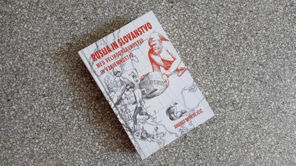 Photo of the book "Rusija in Slovanstvo" written by Andrej Benedejčič