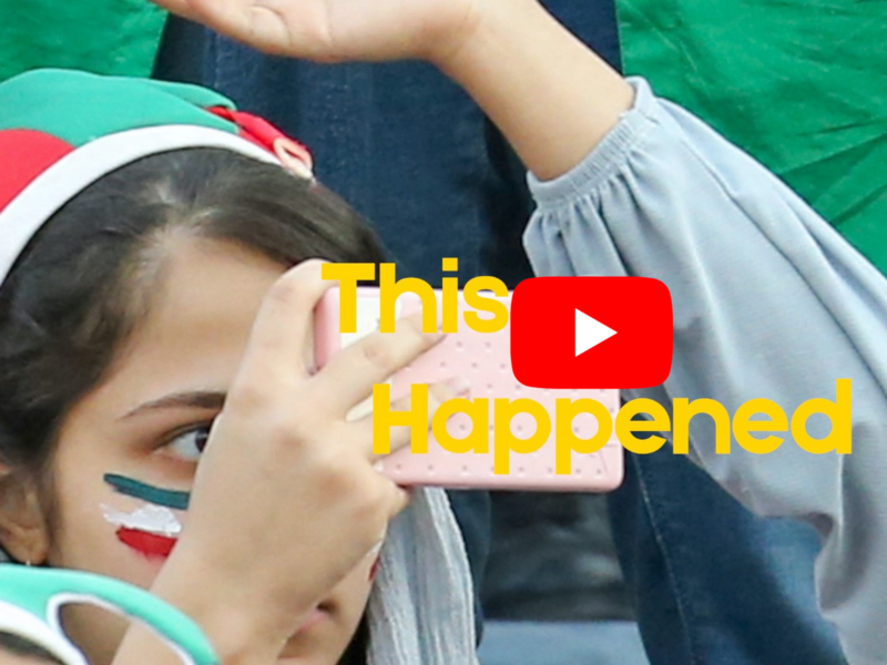 This Happened — October 10: Iran Lets Women Attend Soccer Game