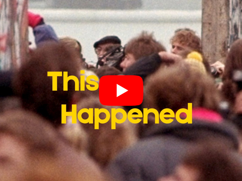 This Happened—November 9: Fall Of The Berlin Wall