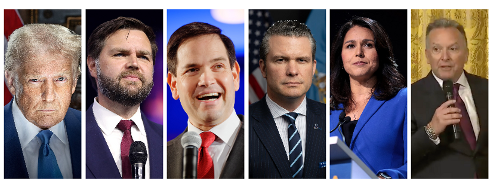 U.S. President Donald Trump, Vice President JD Vance, Secretary of State Marco Rubio, Secretary of Defense Pete Hegseth, National Intelligence Director Tulsi Gabbard and Special Envoy Steve Witkoff.