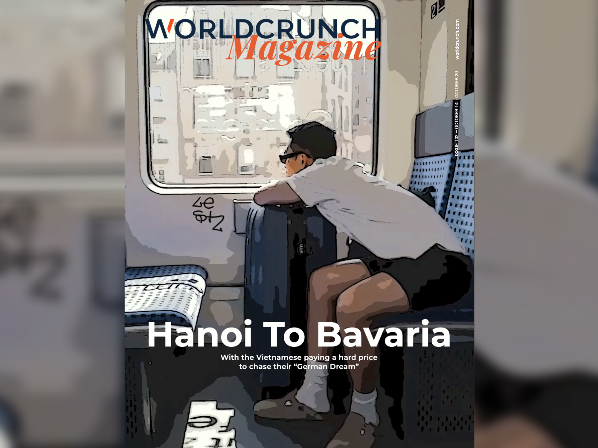 Worldcrunch Magazine #102— Hanoi To Bavaria