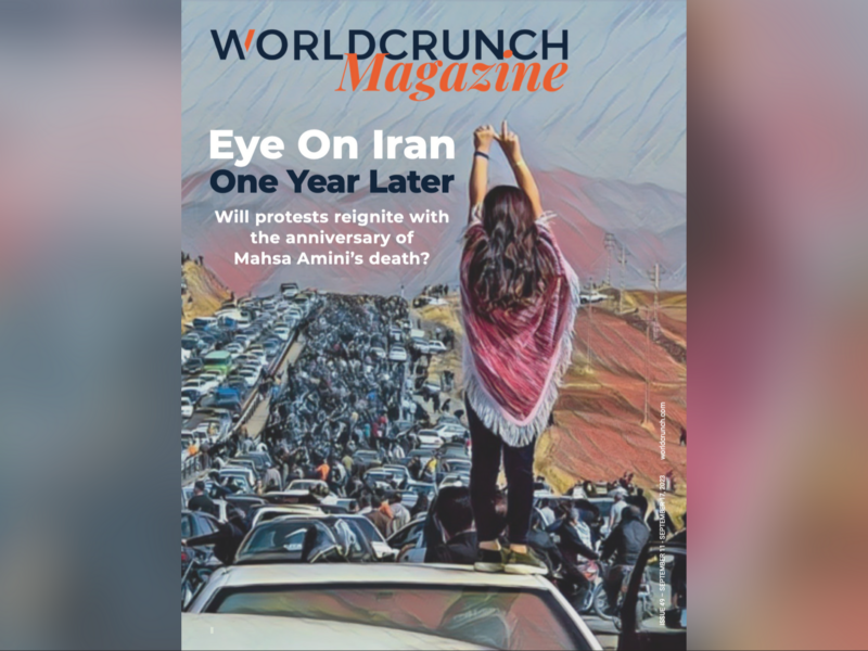 Worldcrunch Magazine #49 — Eye On Iran, One Year Later
