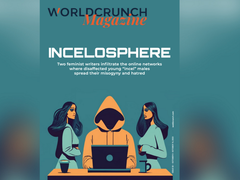 Worldcrunch Magazine #53 — Incelosphere