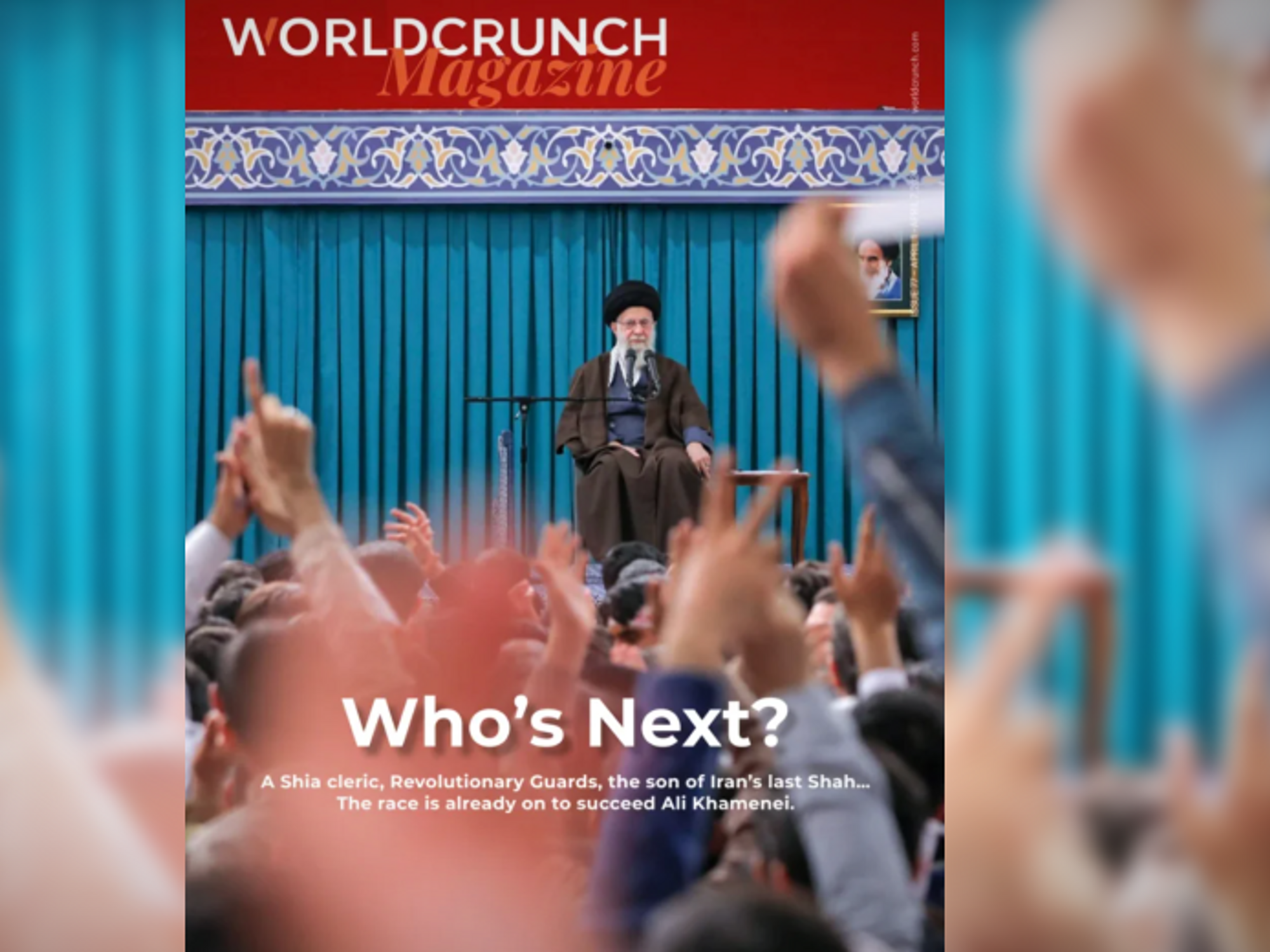 Worldcrunch Magazine #77 — Who's Next?