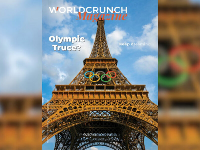 Worldcrunch Magazine #92 — Olympic Truce?