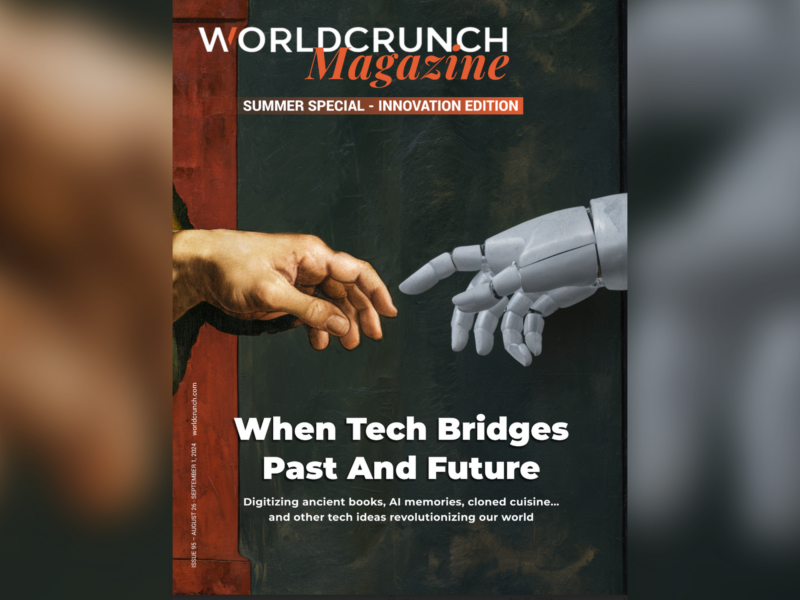 Worldcrunch Magazine #95 — When Tech Bridges Past And Future